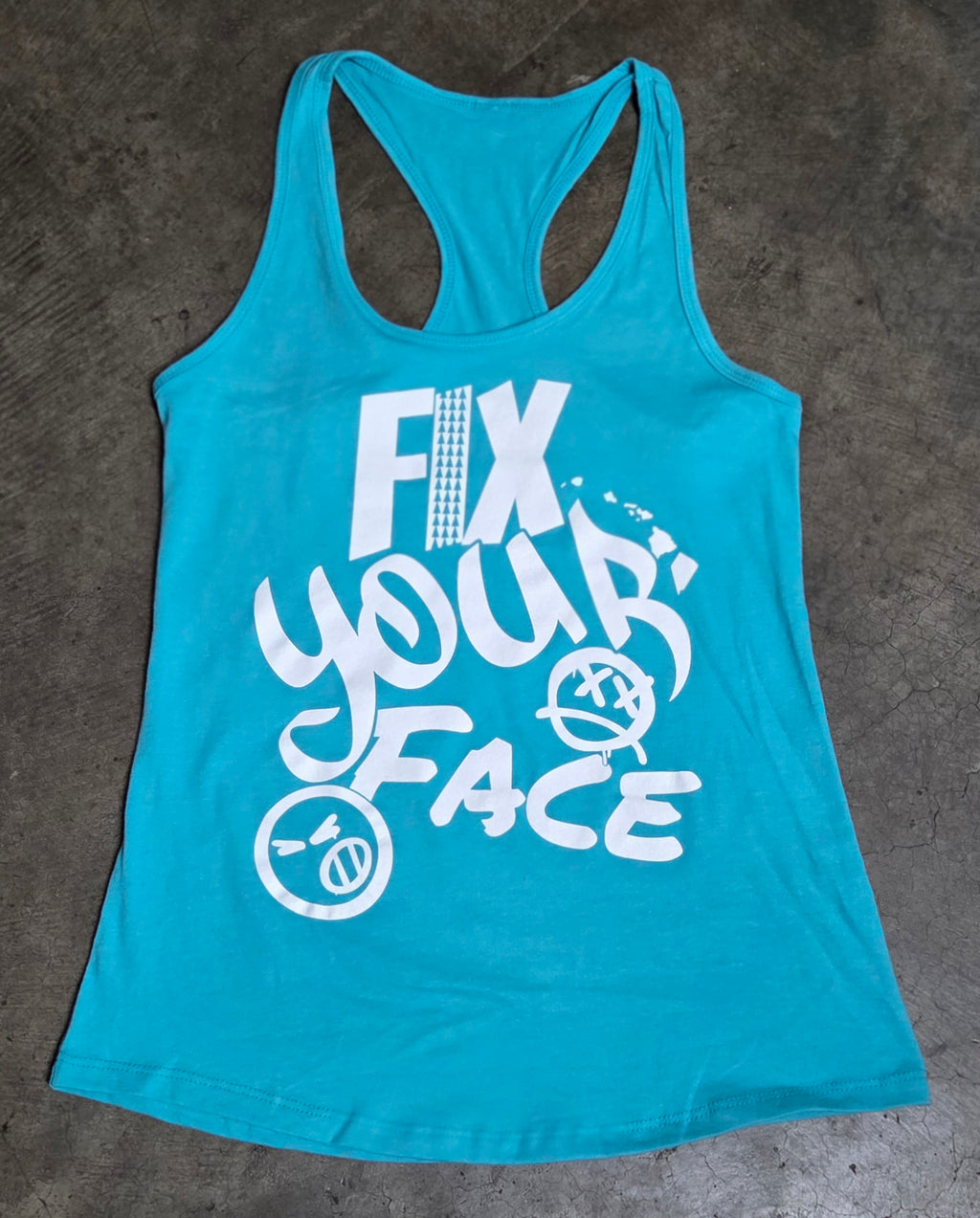 FIX YOUR FACE Teal Racerback Tank